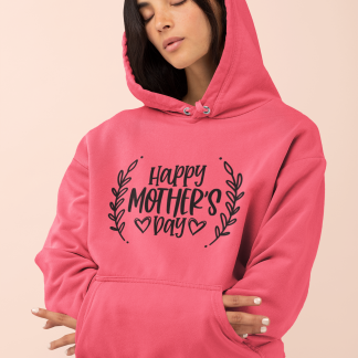 Happy Mothers Day 11 Hoodie