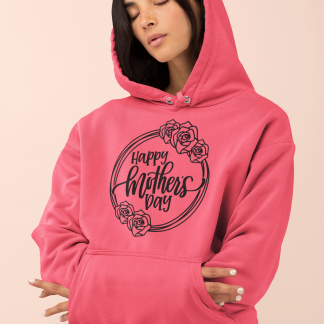 Happy Mothers Day 6 Hoodie