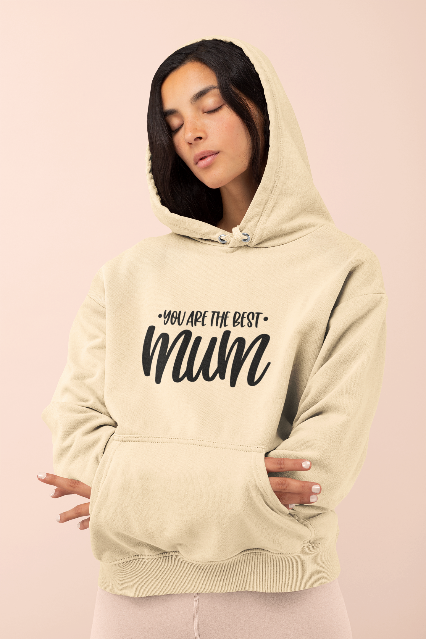 You Are The Best Mum Hoodie