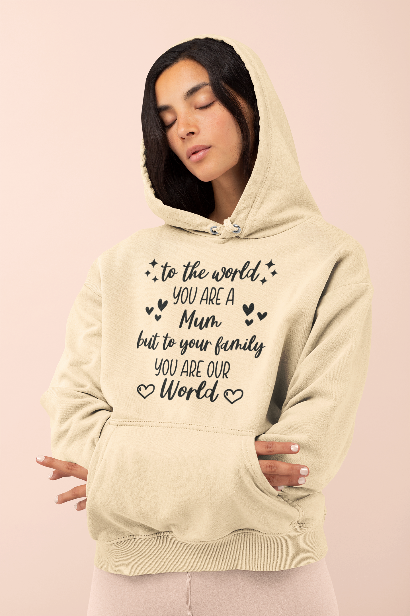 To The World You Are A Mum Hoodie