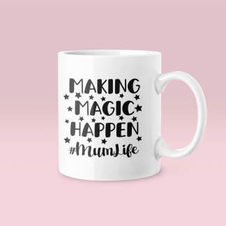 Making Magic Happen Mug