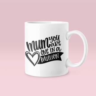 Mum You Are One In A Million Mug