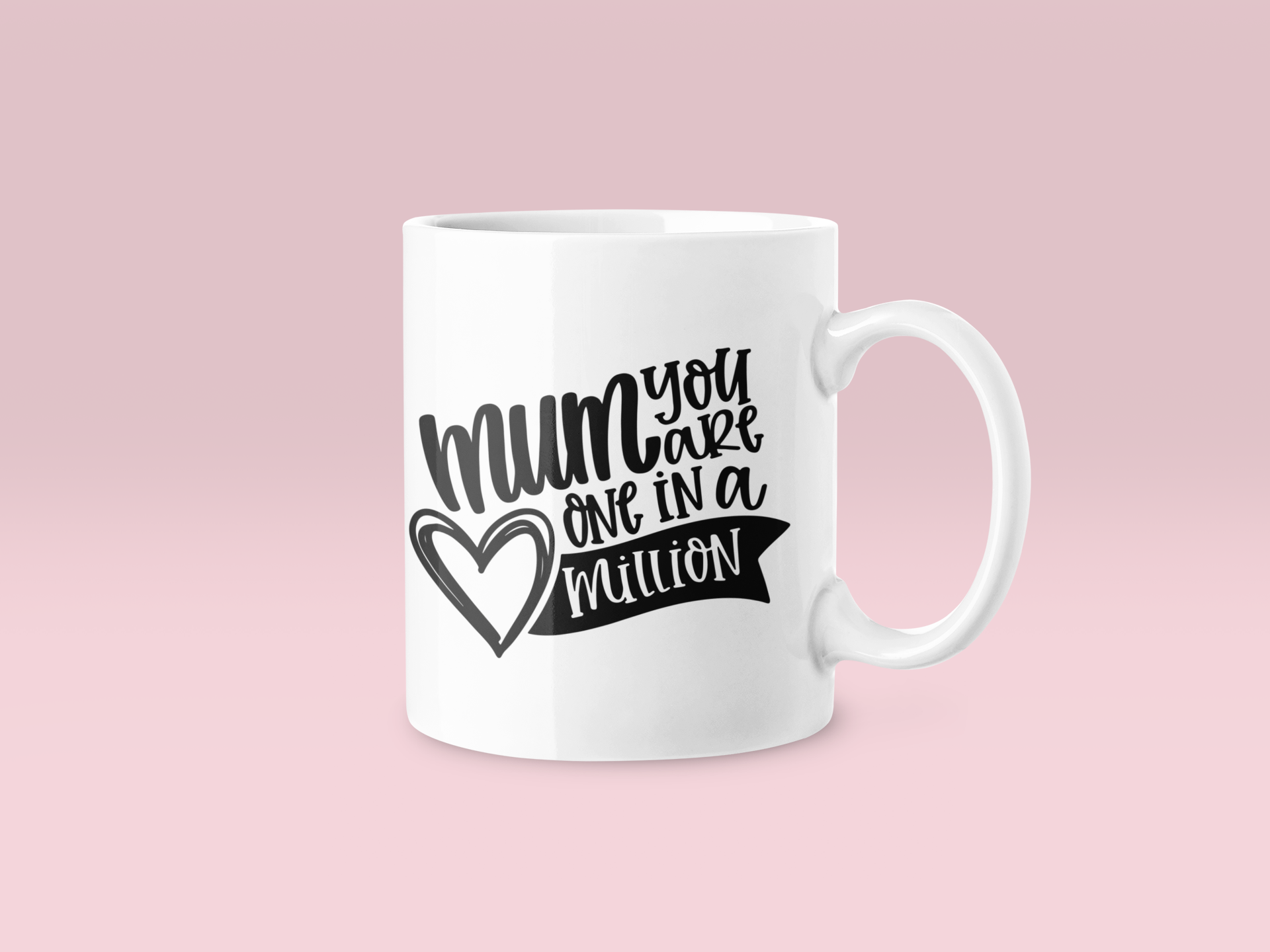 Mum You Are One In A Million Mug